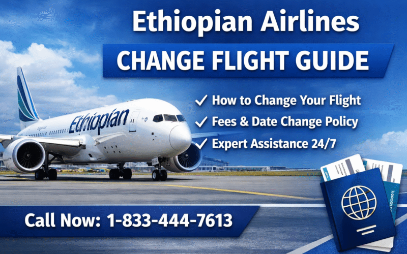 Ethiopian Airlines change flight